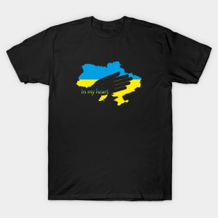 With heart with Ukraine. With Ukraine in my heart T-Shirt